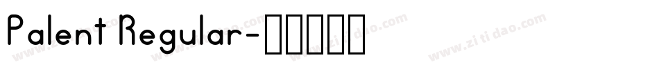 Palent Regular字体转换